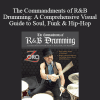 Zoro - The Commandments of R&B Drumming: A Comprehensive Visual Guide to Soul