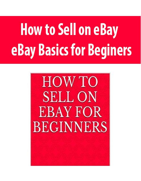 How to Sell on eBay – eBay Basics for Beginers