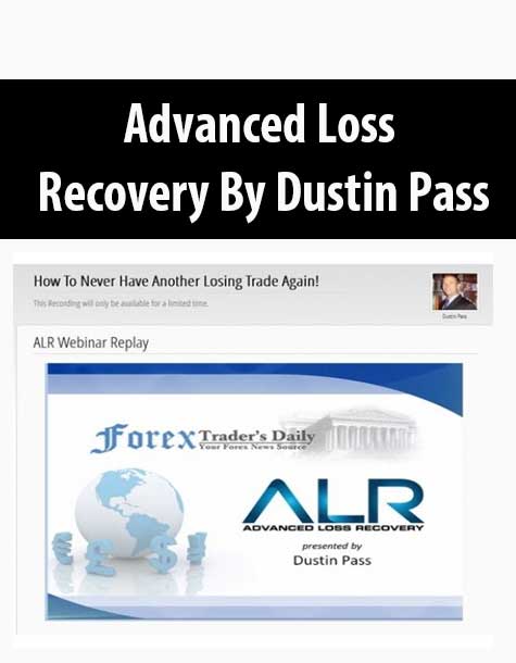 Advanced Loss Recovery By Dustin Pass