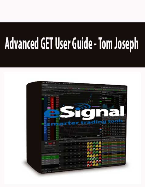 Advanced GET User Guide - Tom Joseph