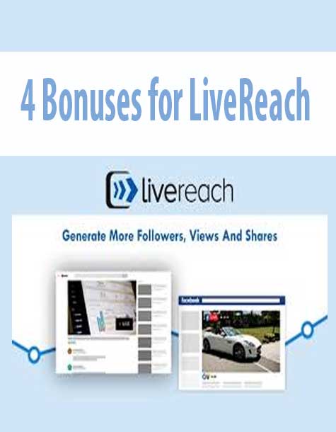 4 Bonuses for LiveReach