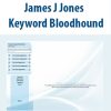 James J Jones – Keyword Bloodhound