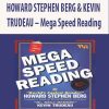 HOWARD STEPHEN BERG & KEVIN TRUDEAU – Mega Speed Reading