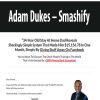 Adam Dukes – Smashify