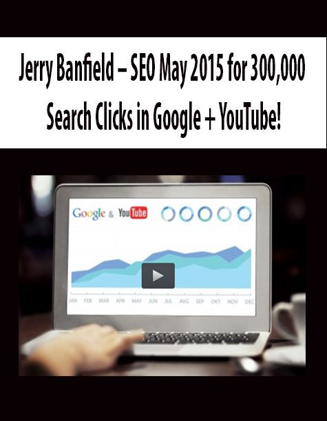 Jerry Banfield – SEO May 2015 for 300