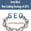 Jerry West – New Linking Strategy of 2013