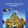 Ruthy Aion – Movement Nature Meant – Feldenkrais