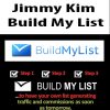 Jimmy Kim – Build My List