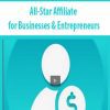 All-Star Affiliate Marketing for Businesses & Entrepreneurs