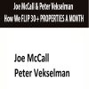 Joe McCall & Peter Vekselman – How We FLIP 30+ PROPERTIES A MONTH