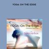 Sara Ivanhoe – Yoga on the Edge