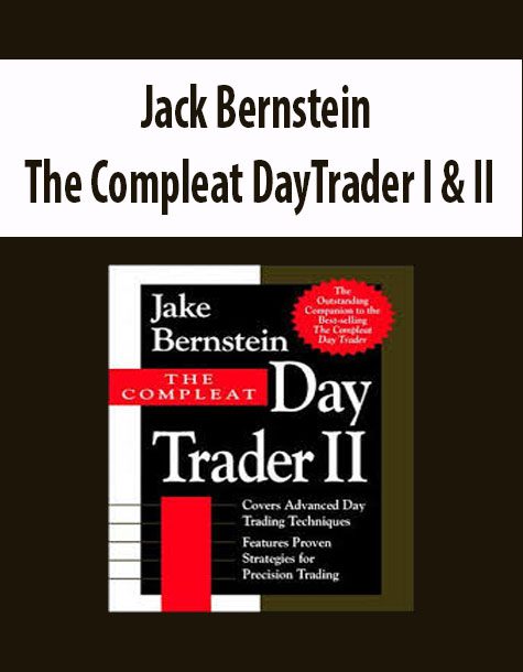 Jack Bernstein – The Compleat DayTrader I & II