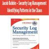 Jacob Babbin – Security Log Management. Identifying Patterns in the Chaos