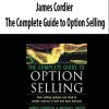 James Cordier – The Complete Guide to Option Selling