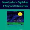 James Fulcher – Capitalism. A Very Short Introduction