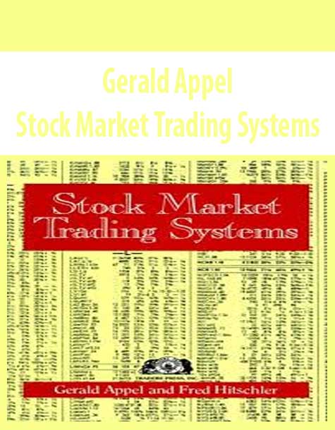 Gerald Appel – Stock Market Trading Systems