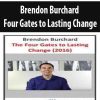 Brendon Burchard – Four Gates to Lasting Change