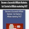 Become a Successful Affiliate Marketer. Get Started in Affiliate marketing FAST