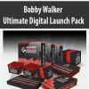 Bobby Walker – Ultimate Digital Launch Pack