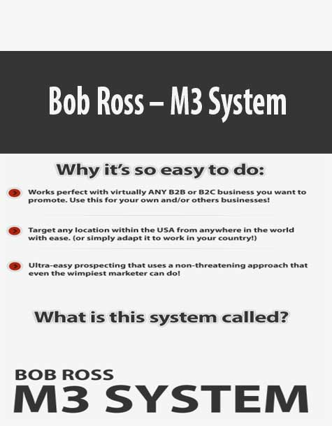 Bob Ross – M3 System