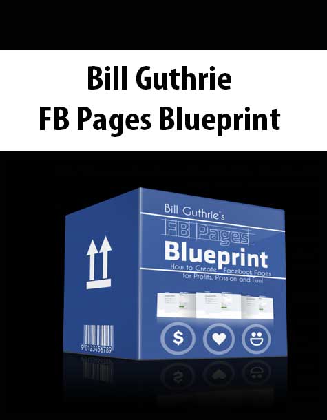 Bill Guthrie – FB Pages Blueprint