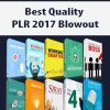 Best Quality PLR 2017 Blowout