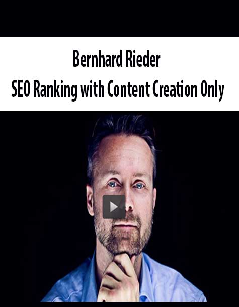 Bernhard Rieder – SEO Ranking with Content Creation Only