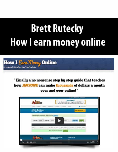 Brett Rutecky – How I earn money online