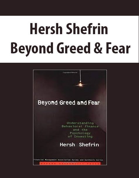 Hersh Shefrin – Beyond Greed & Fear