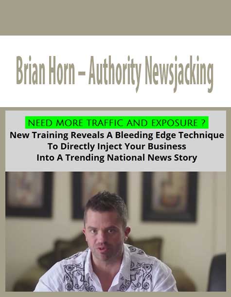 Brian Horn – Authority Newsjacking