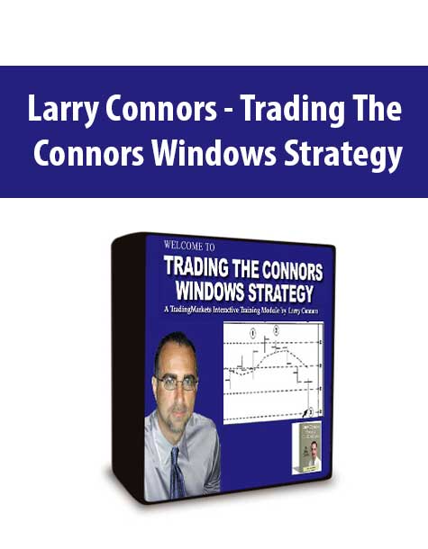 Larry Connors - Trading The Connors Windows Strategy