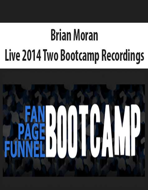 Brian Moran – Live 2014 Two Bootcamp Recordings