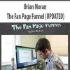 Brian Moran – The Fan Page Funnel (UPDATED)