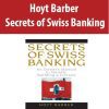 Hoyt Barber – Secrets of Swiss Banking