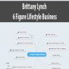 Brittany Lynch – 6 Figure Lifestyle Business