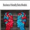 Business-friendly Data Models