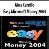 Gina Carrillo – Easy Microsoft Money 2004