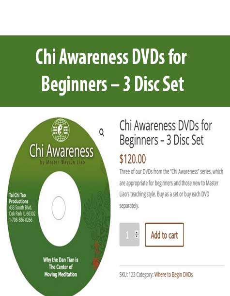 Chi Awareness DVDs for Beginners – 3 Disc Set