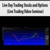 Live Day Trading Stocks and Options (Live Trading Video Seminar)