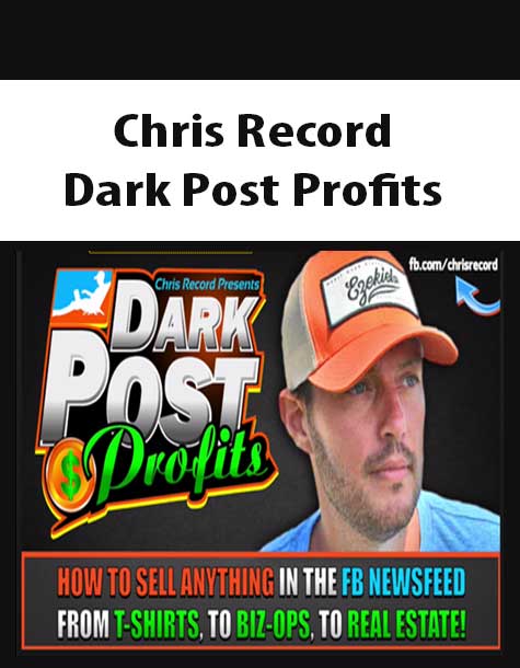 Chris Record – Dark Post Profits