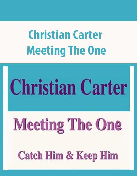 [Download Now] Christian Carter – Meeting The One