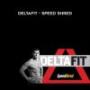 [Download Now] Men’s Health – DeltaFit – Speed Shred