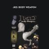 Michael Wong – JKD: Body Weapon