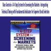 Marc Gerstein - A 4-Step System for Screening the Markets - Integrating Technical Timing with Fundamental Indicators for Superior Stock Selection