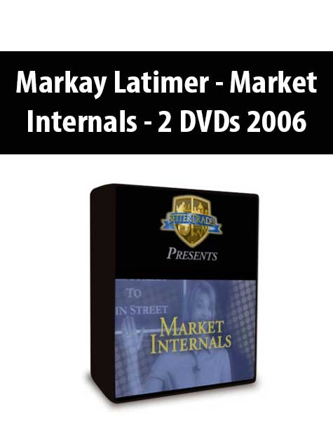 Markay Latimer - Market Internals - 2 DVDs 2006