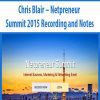 Chris Blair – Netpreneur Summit 2015 Recording and Notes