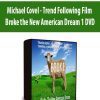 Michael Covel - Trend Following Film Broke the New American Dream 1 DVD