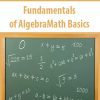 Fundamentals of AlgebraMath Basics