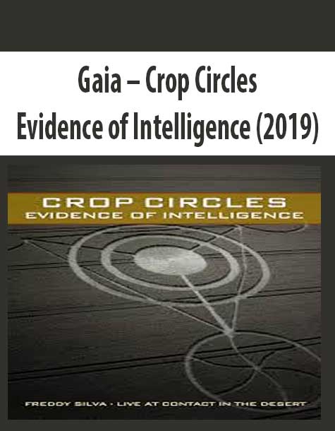 Gaia – Crop Circles Evidence of Intelligence (2019)