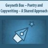 Gwyneth Box – Poetry and Copywriting – A Shared Approach